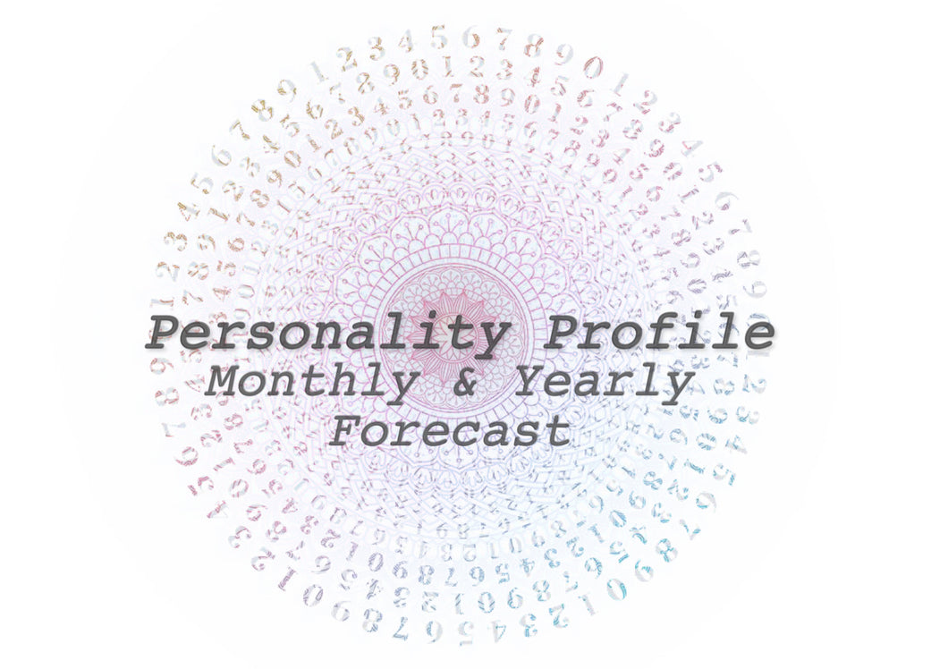 Personality Profile & Monthly & Yearly Forecast
